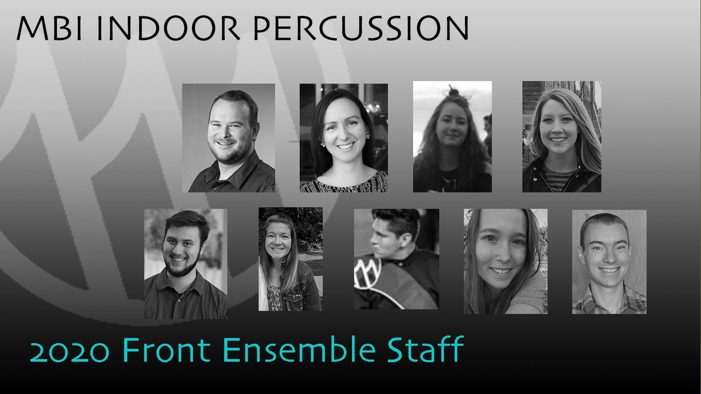 Introducing the 2020 MBI Indoor Percussion Front Ensemble Staff